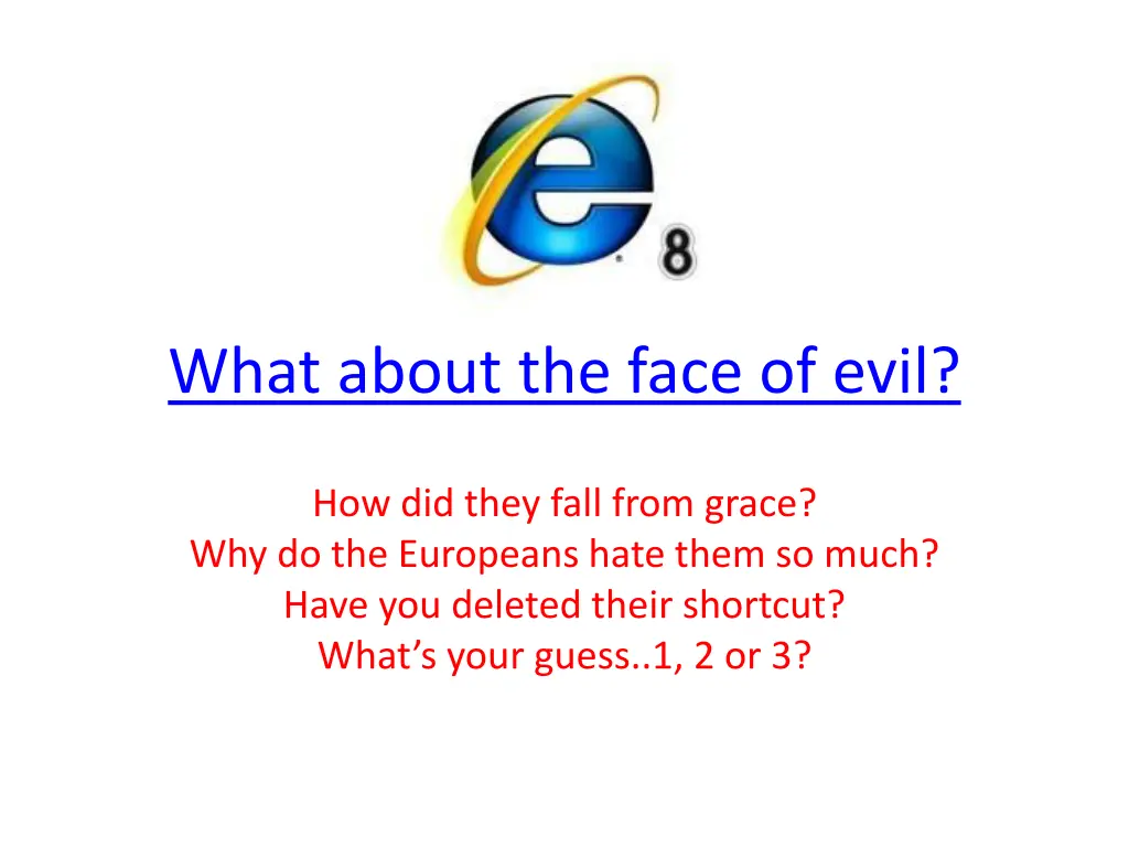 what about the face of evil