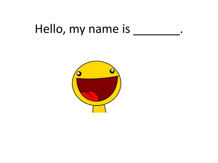 hello my name is