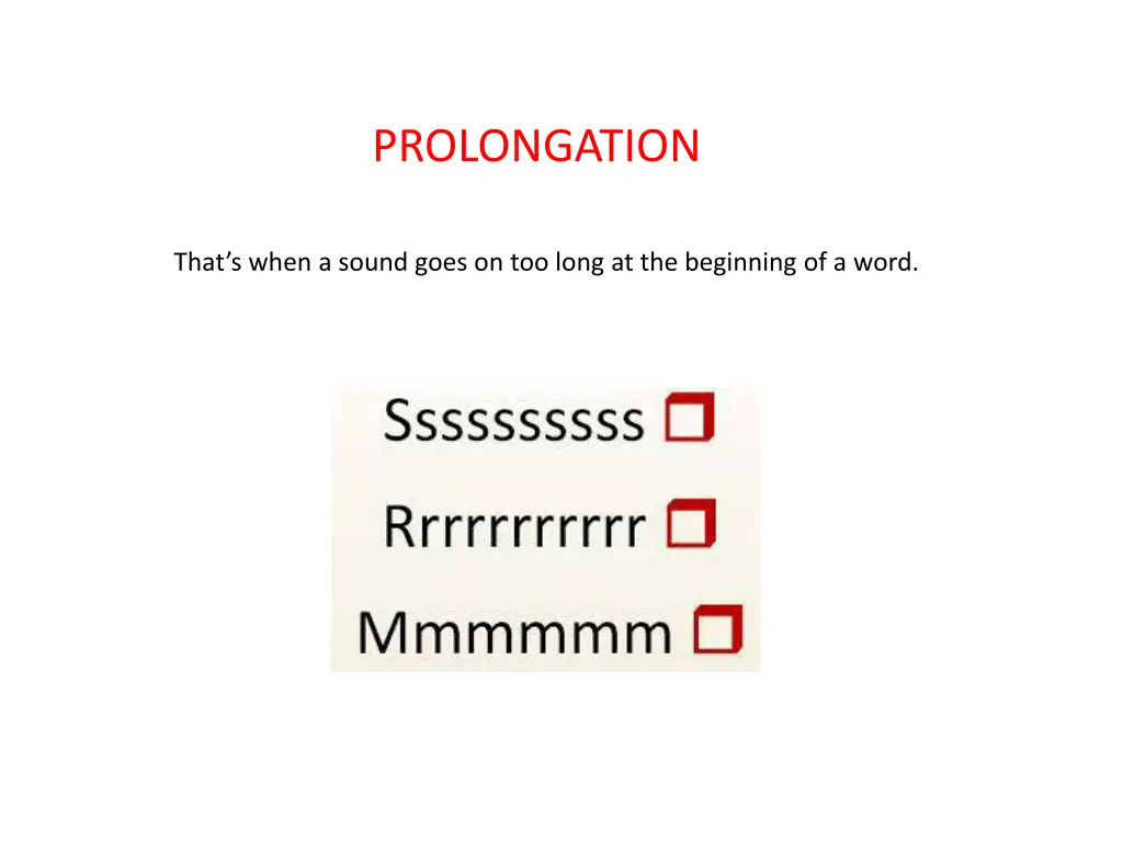 prolongation