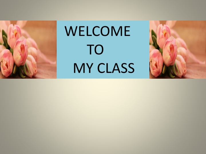 welcome to my class