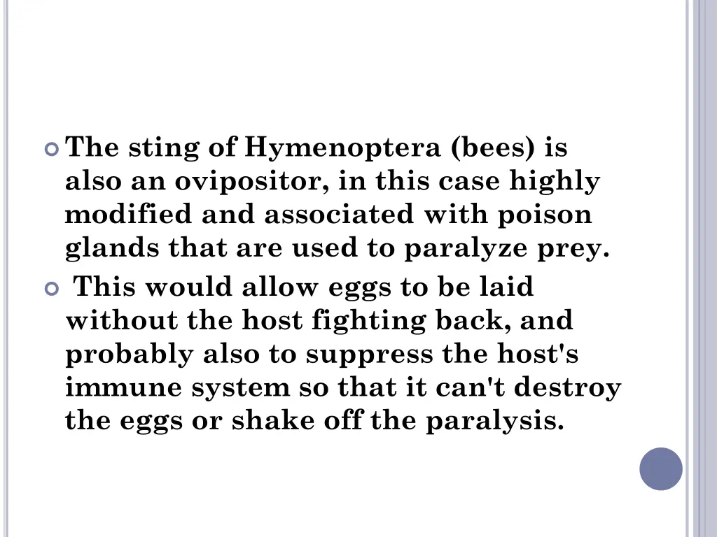 the sting of hymenoptera bees is also