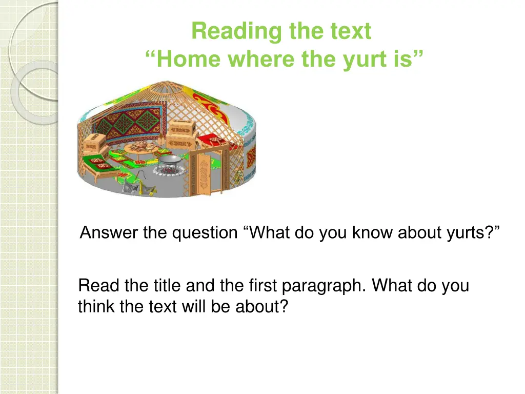 reading the text home where the yurt is