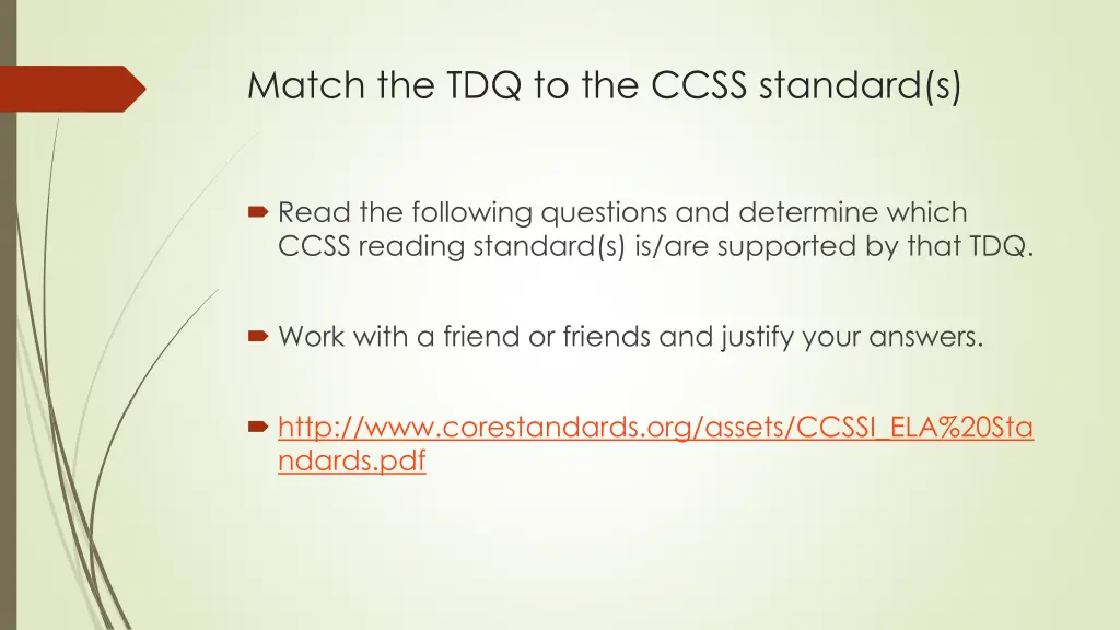 match the tdq to the ccss standard s