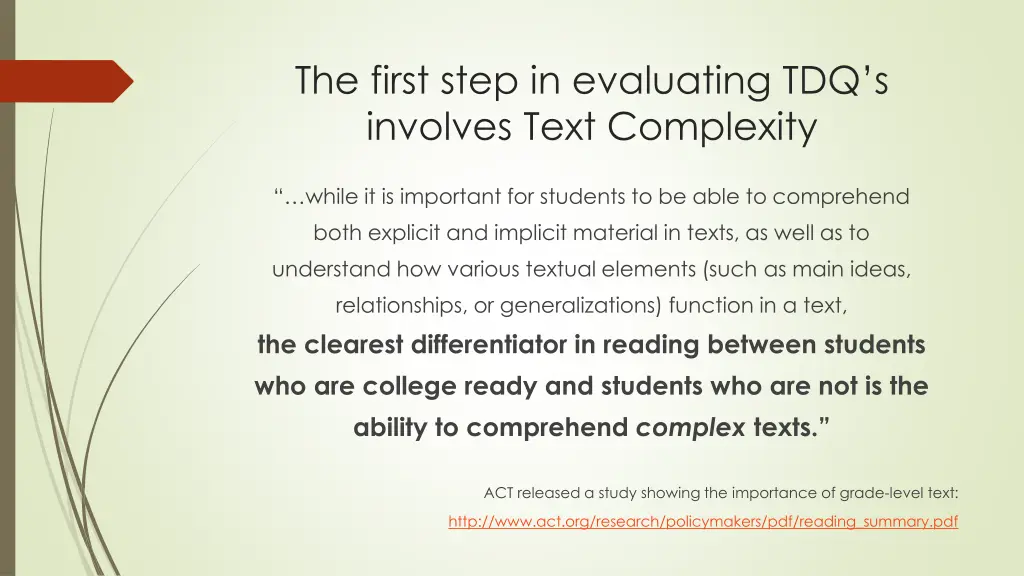 the first step in evaluating tdq s involves text