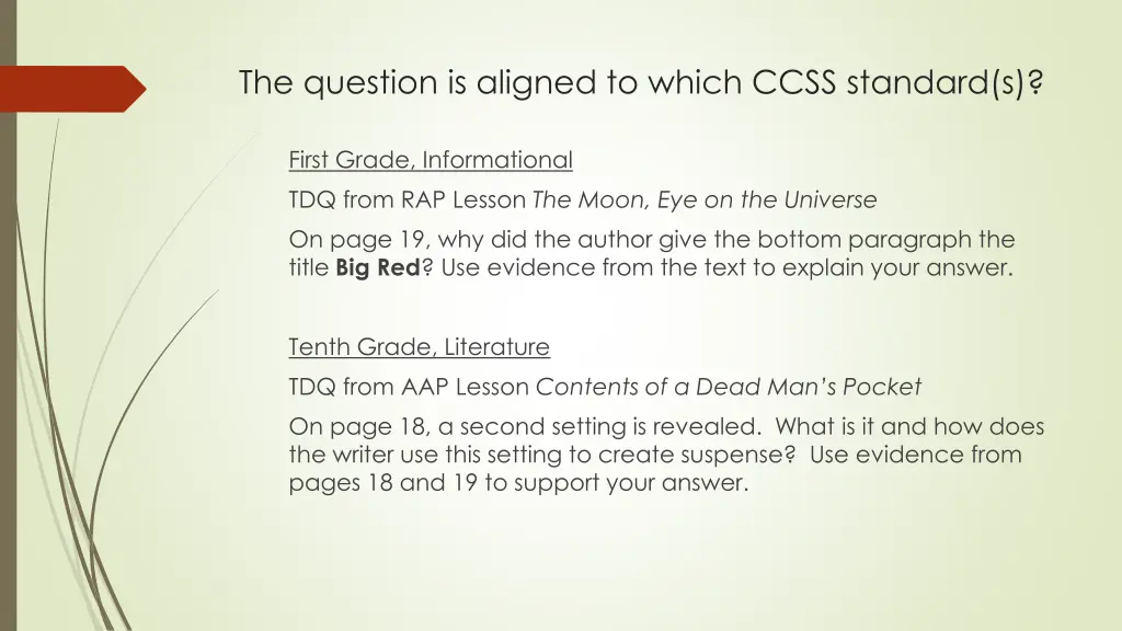 the question is aligned to which ccss standard s