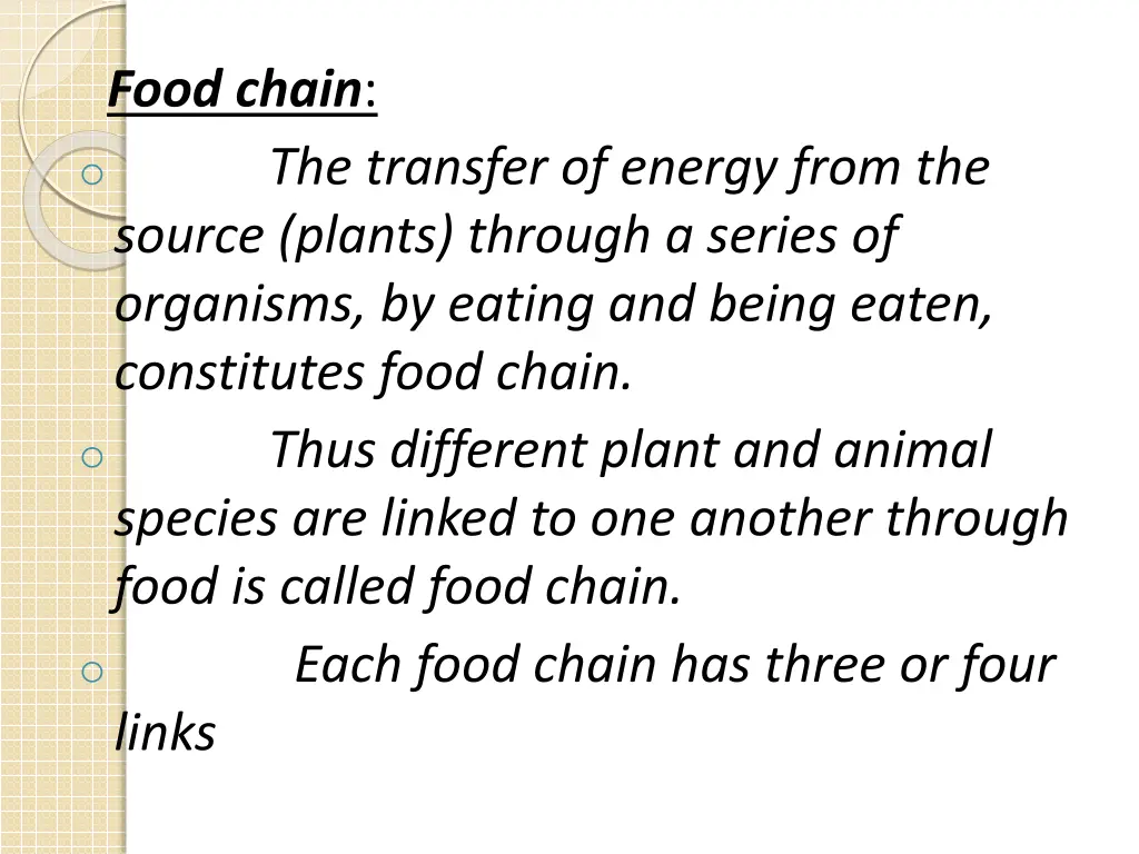 food chain o source plants through a series