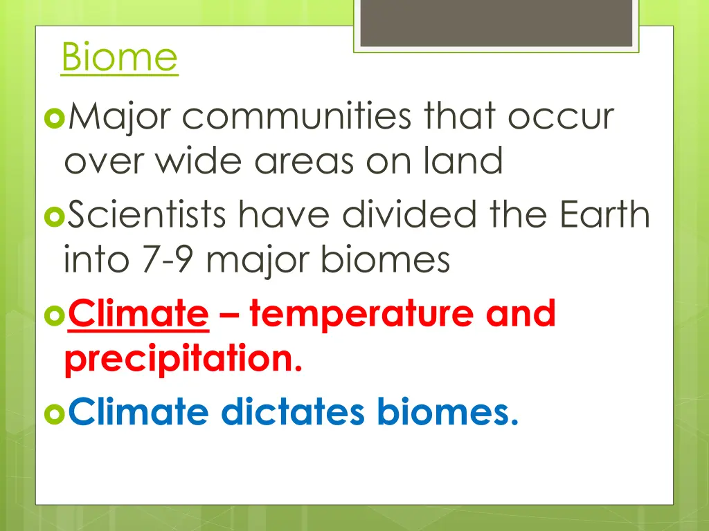 biome major communities that occur over wide