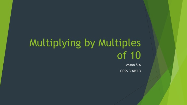 multiplying by multiples