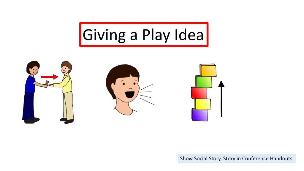 giving a play idea