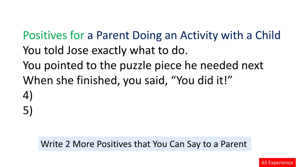 positives for a parent doing an activity with