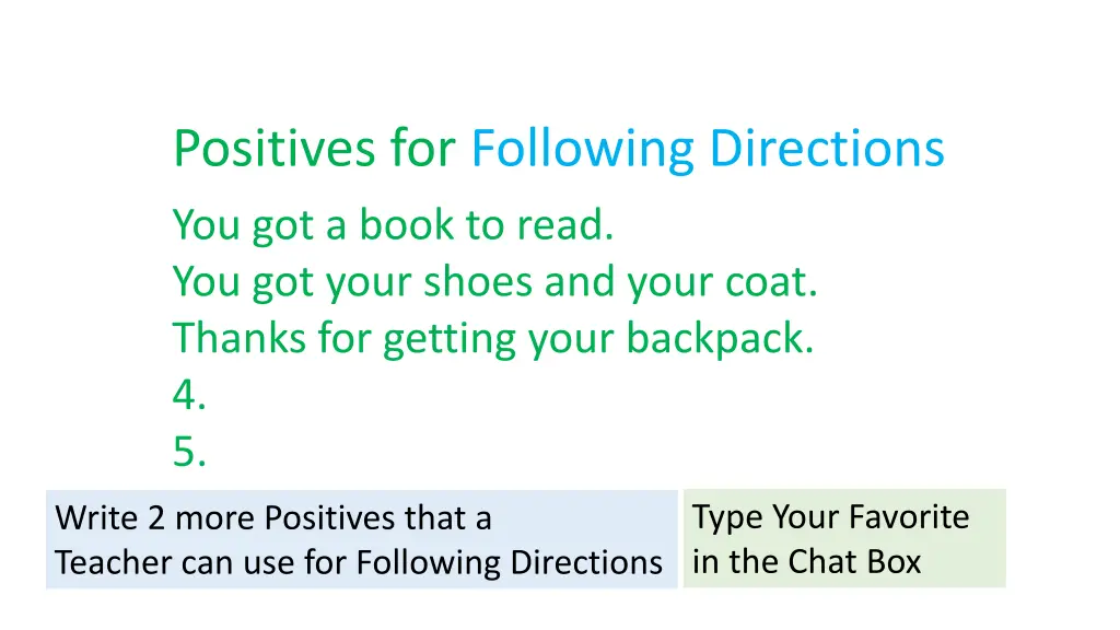 positives for following directions you got a book