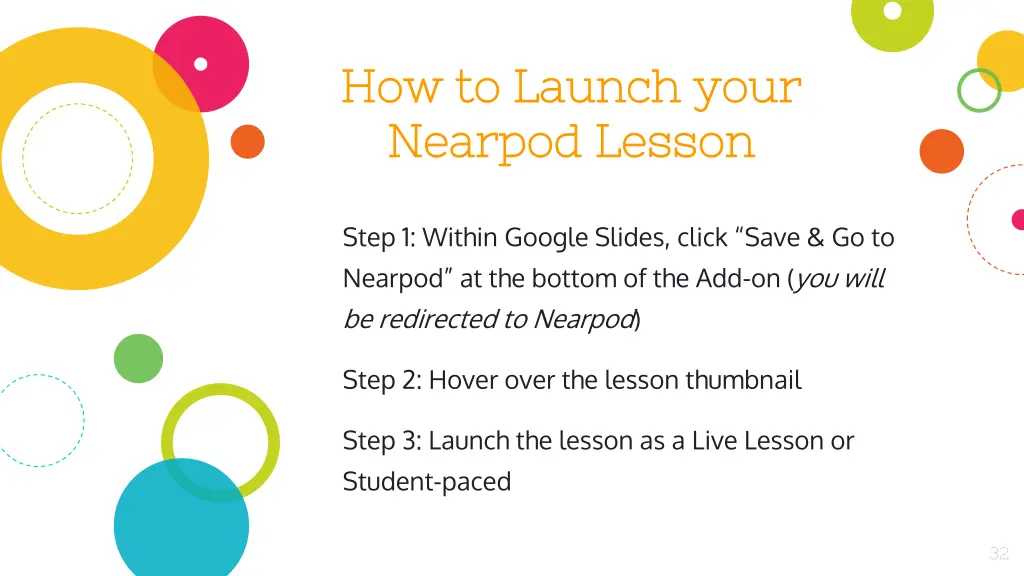 how to launch your how to launch your nearpod