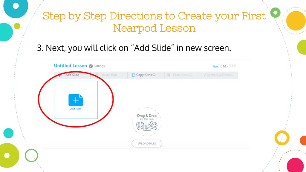 step by step directions to create your first step 1