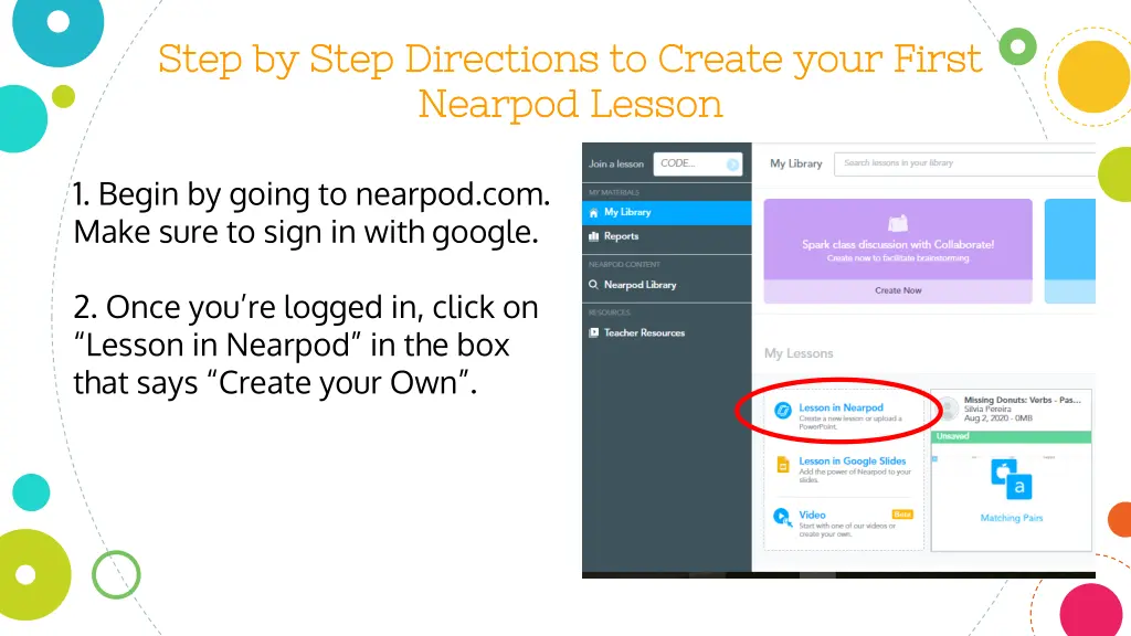 step by step directions to create your first step