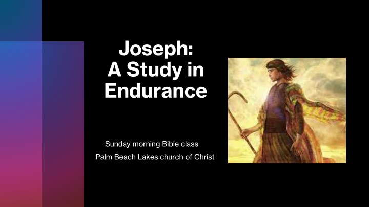 joseph a study in endurance