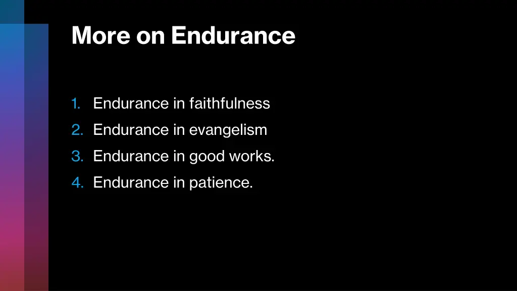 more on endurance