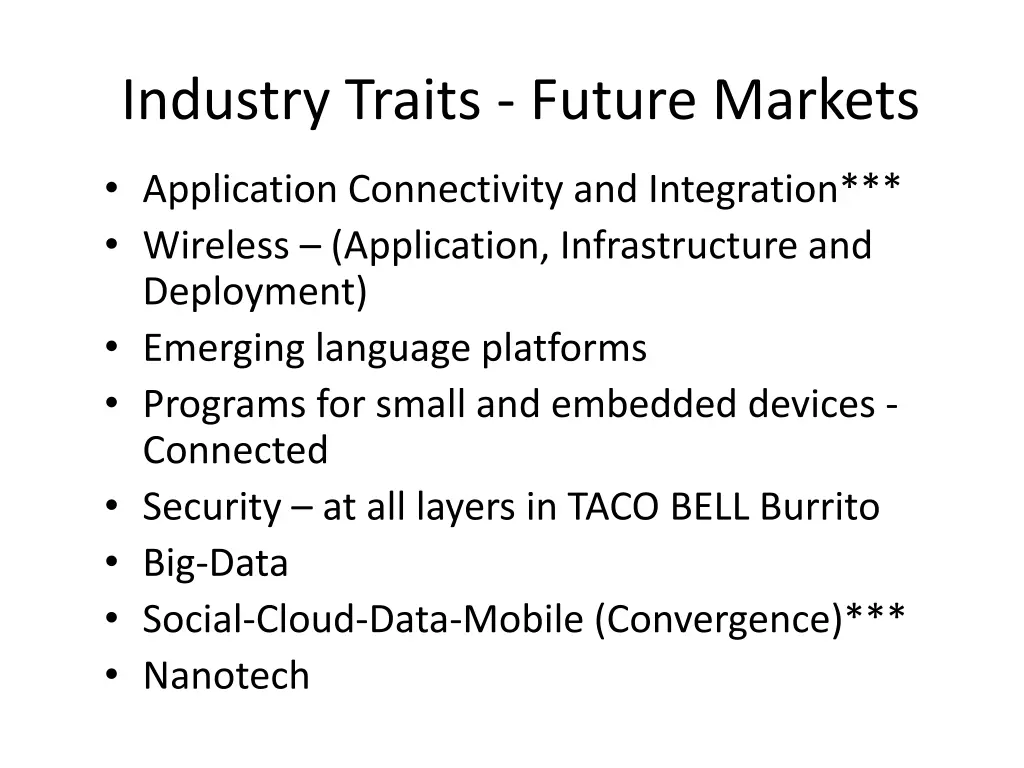 industry traits future markets