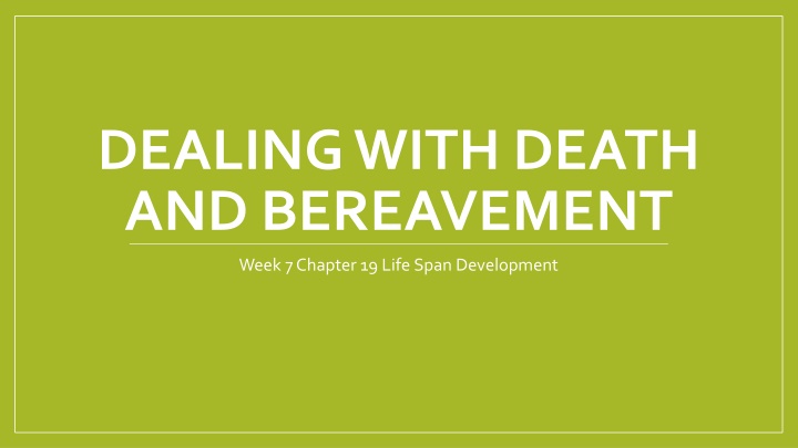 dealing with death and bereavement