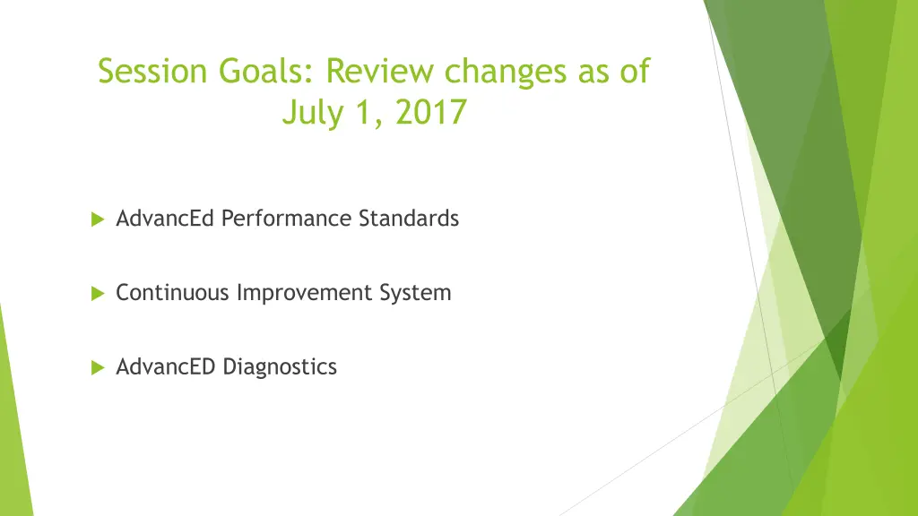 session goals review changes as of july 1 2017