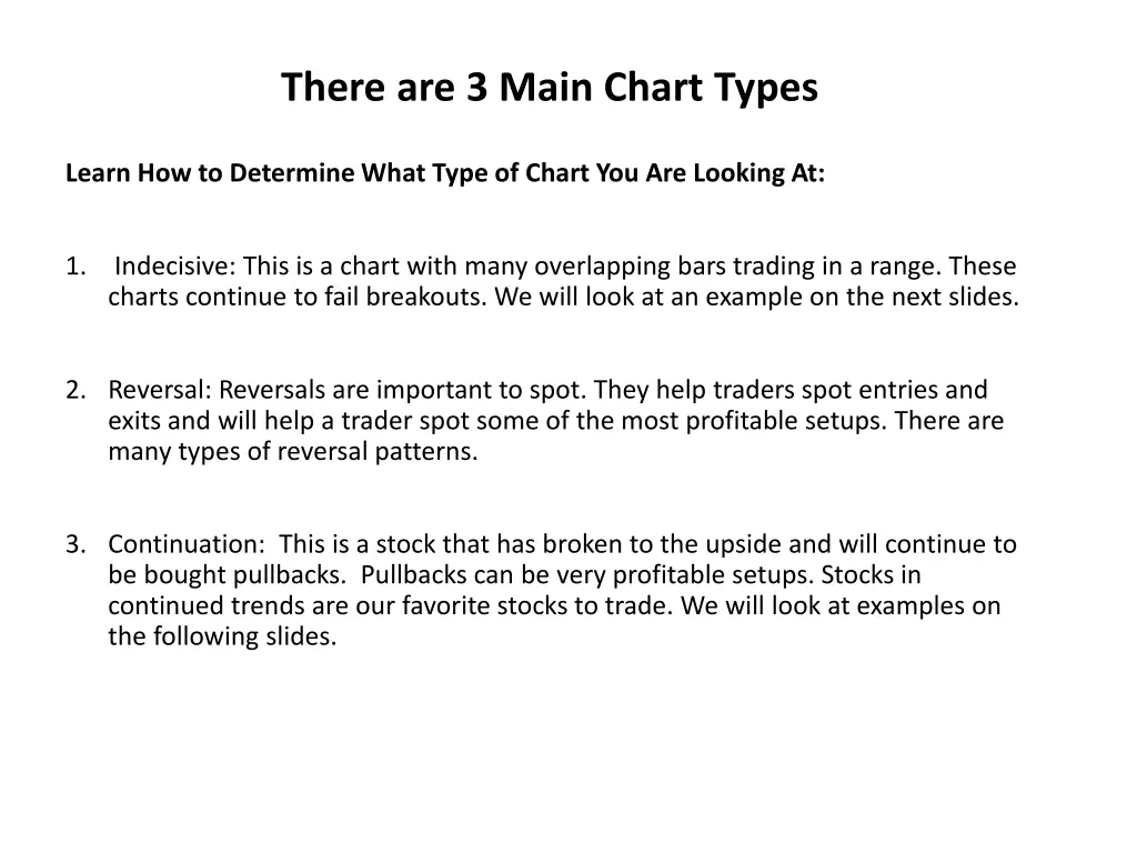 there are 3 main chart types