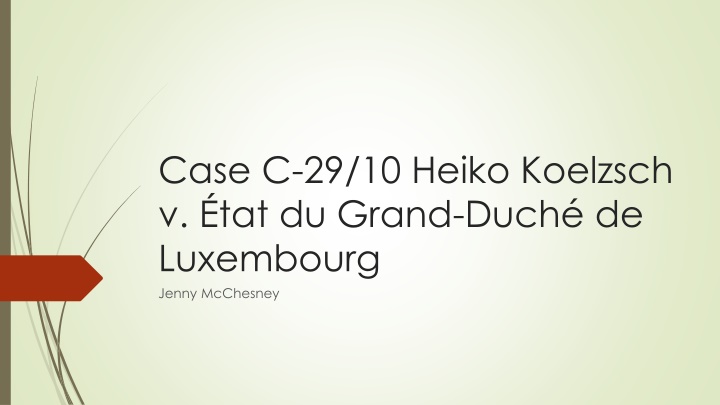 case c 29 10 heiko koelzsch v tat du grand duch