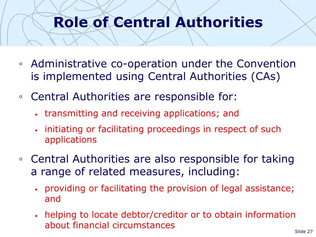 role of central authorities