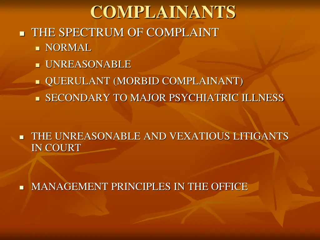 complainants the spectrum of complaint normal