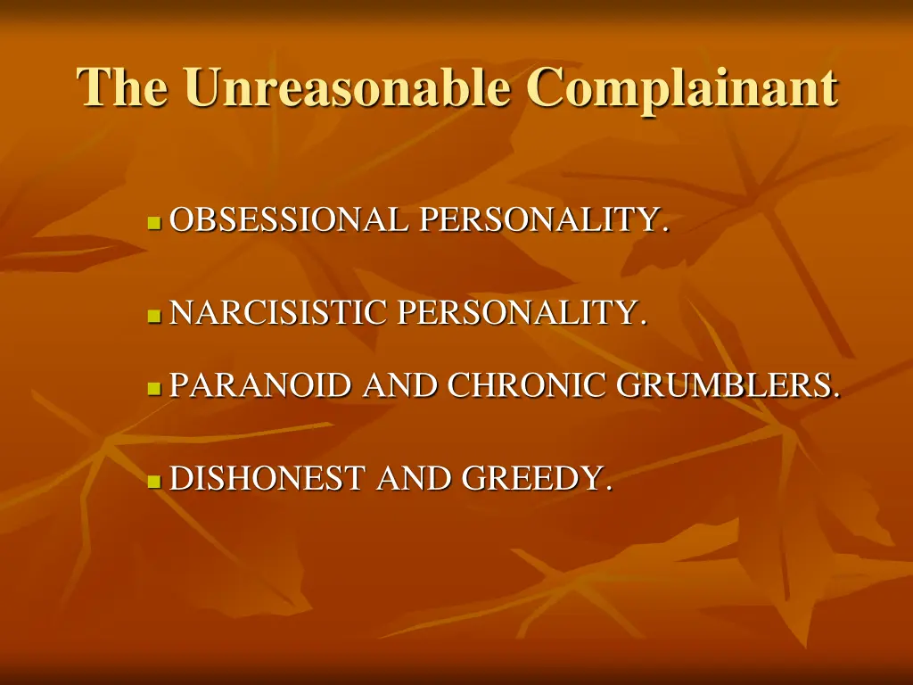 the unreasonable complainant 1