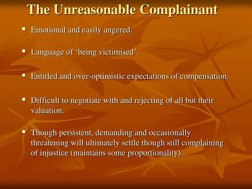 the unreasonable complainant