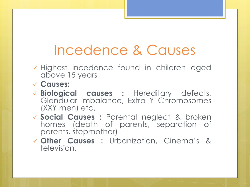 incedence causes