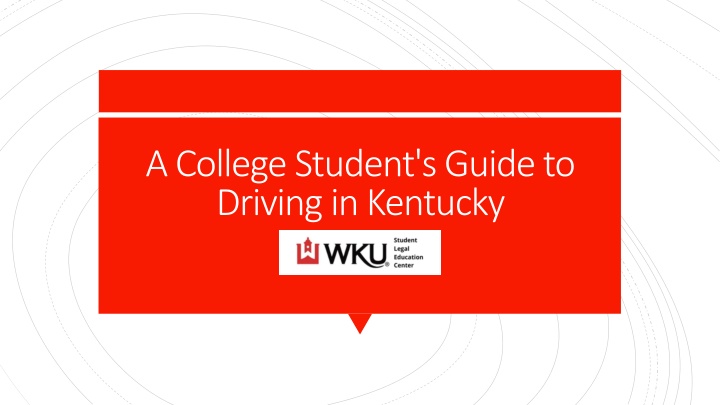 a college student s guide to driving in kentucky