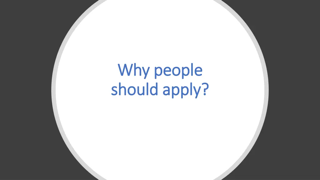 why people why people should apply should apply