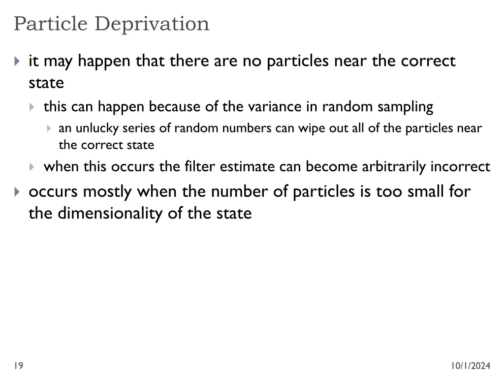 particle deprivation