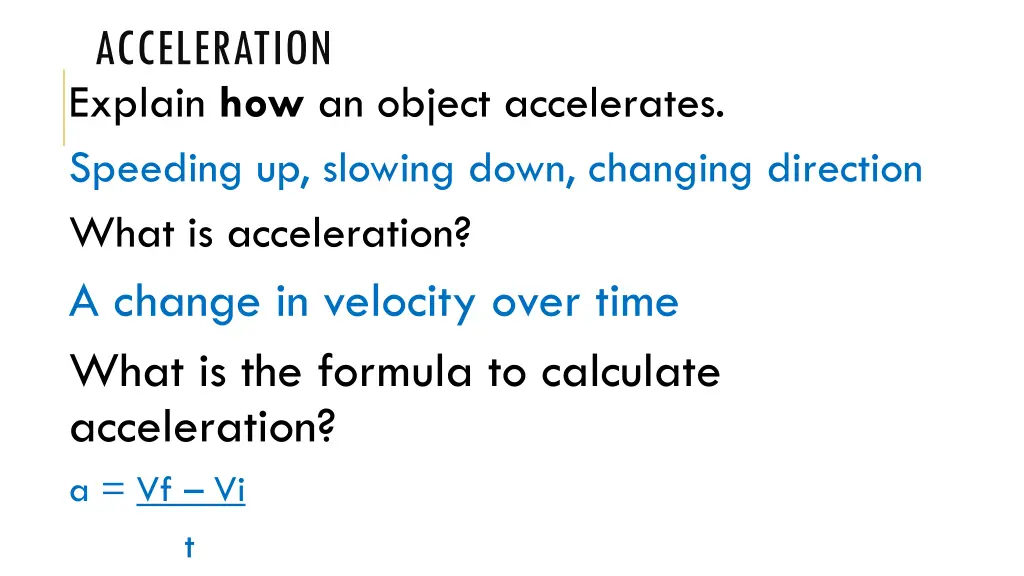 acceleration explain how an object accelerates