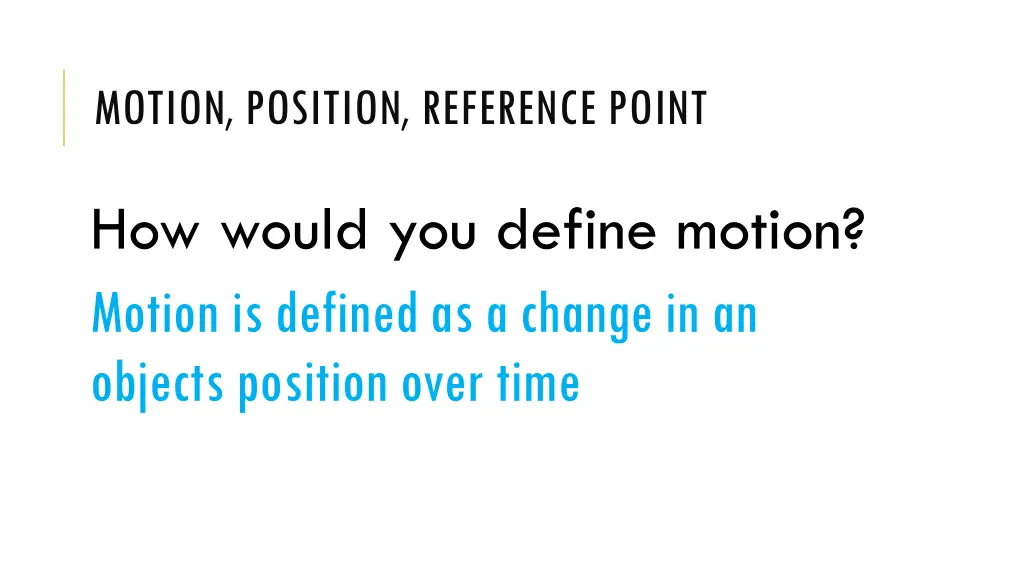 motion position reference point