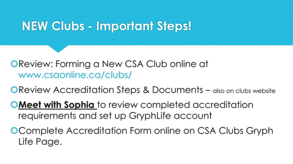 new clubs important steps