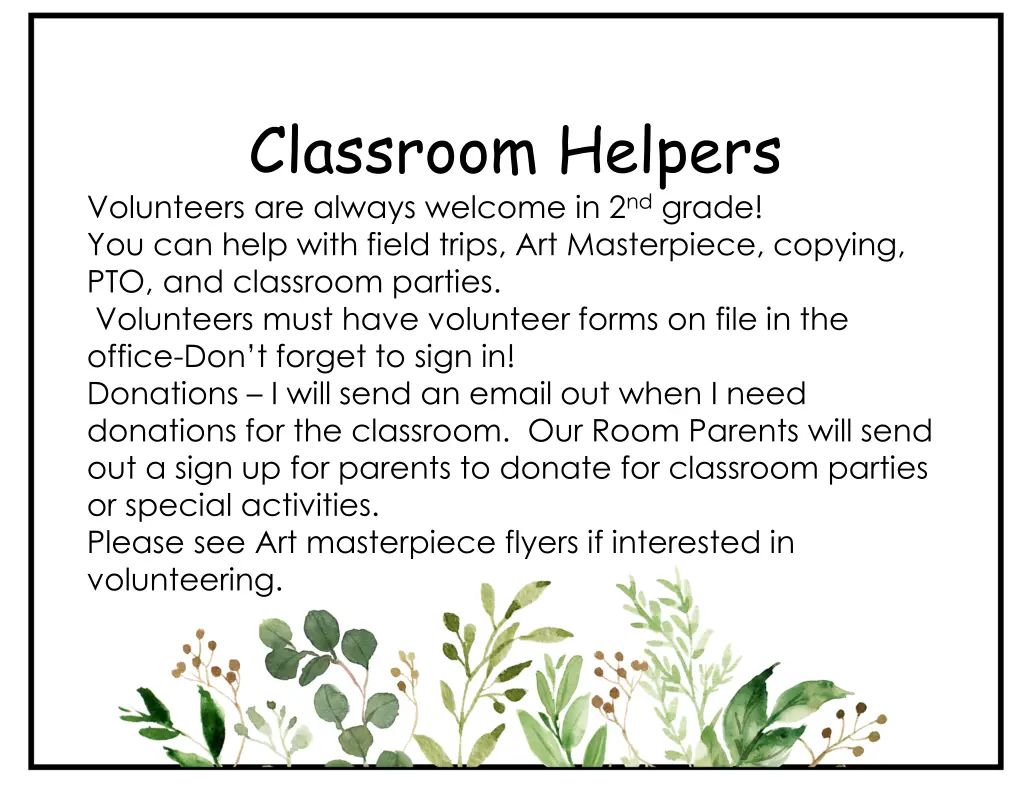 classroom helpers volunteers are always welcome