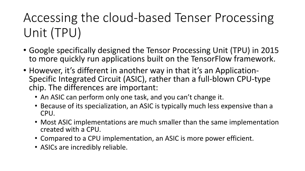 accessing the cloud based tenser processing unit