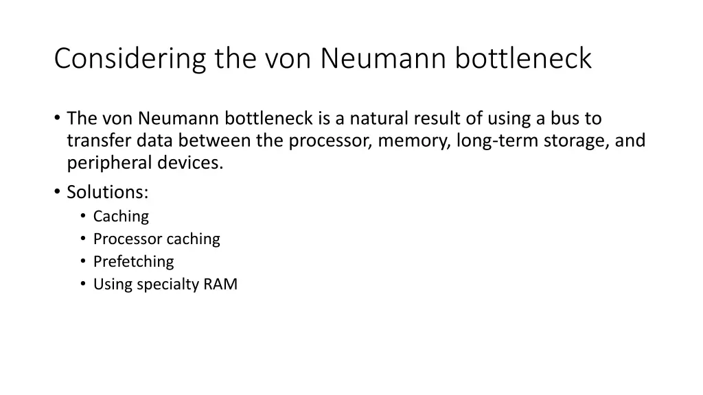 considering the von neumann bottleneck