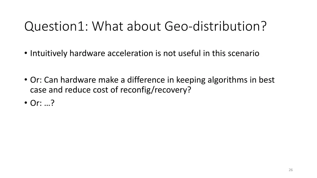 question1 what about geo distribution