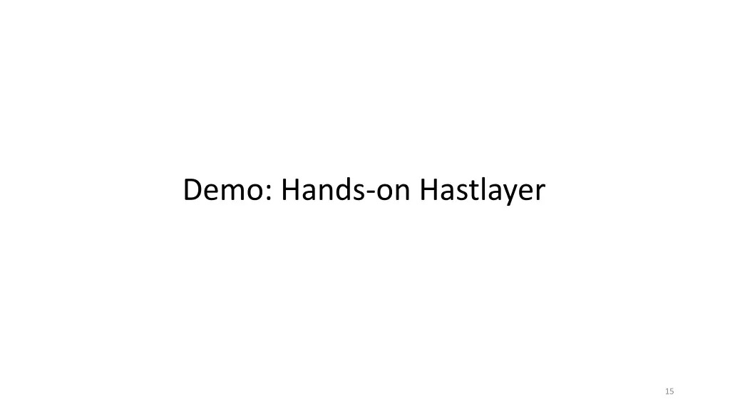 demo hands on hastlayer