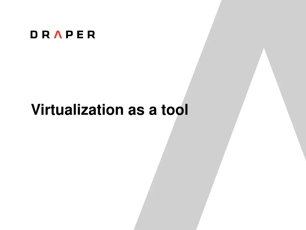 virtualization as a tool