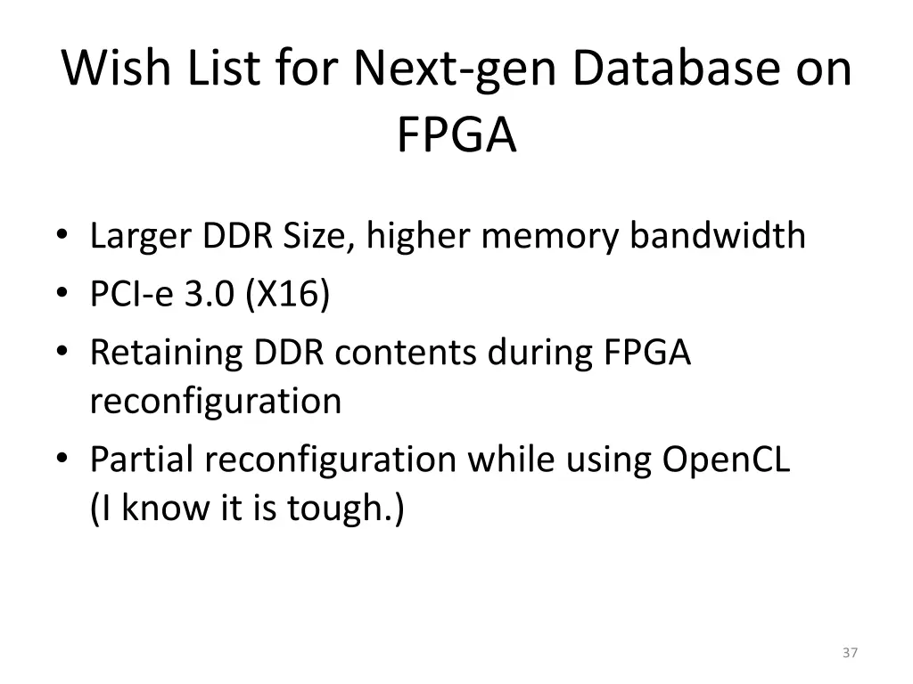 wish list for next gen database on fpga