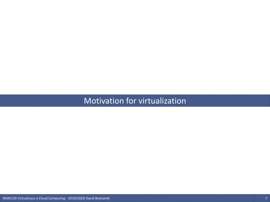 motivation for virtualization