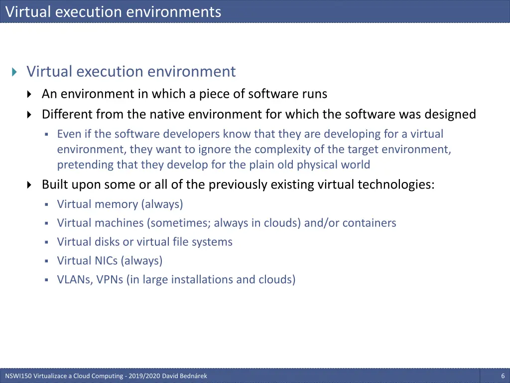 virtual execution environments