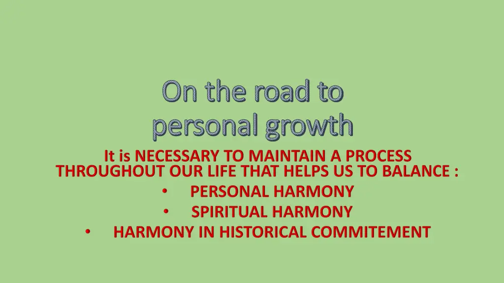 on the road to on the road to personal growth