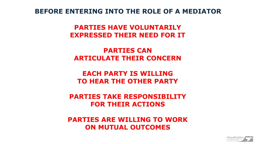 before entering into the role of a mediator