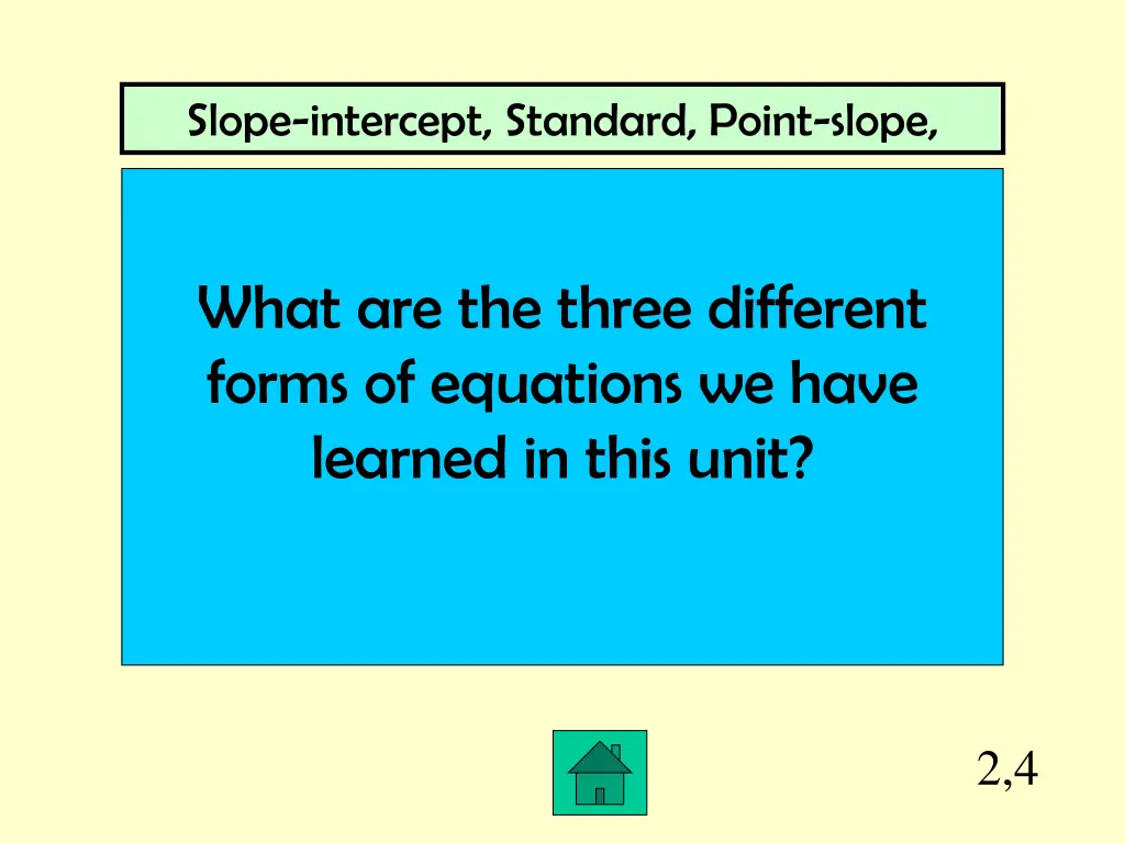 slope intercept standard point slope