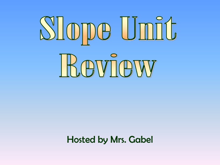 slope unit review