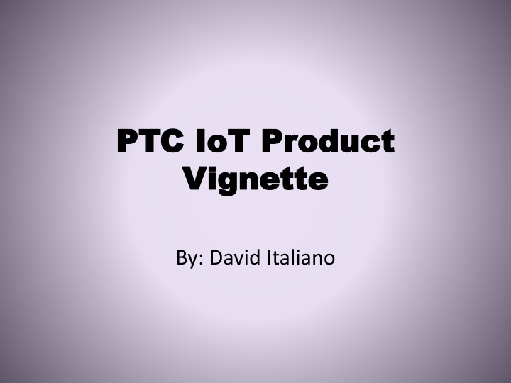 ptc ptc iot vignette vignette